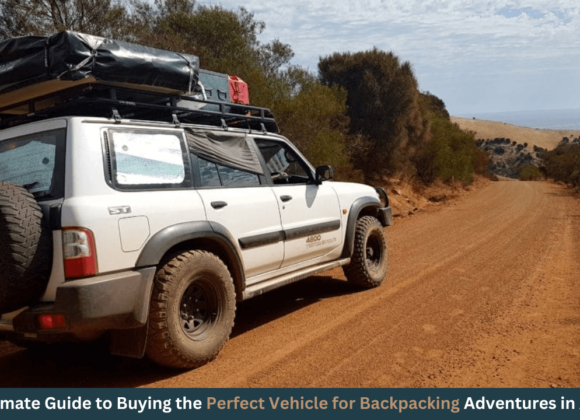 Your Ultimate Guide to Buying the Perfect Vehicle for Backpacking Adventures in Australia